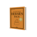 The Ultimate Guide to Hermès Bags