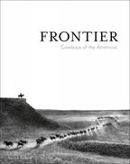 Frontier: Cowboys of the Americas by Anouk Masson Krantz