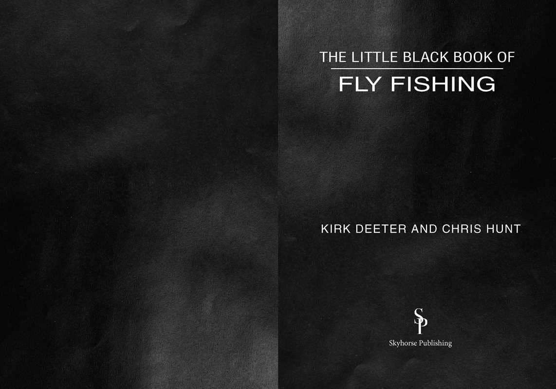 Little Black Book of Fly Fishing by Kirk Deeter